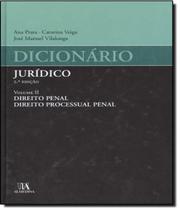 Dicionário Jurídico - Vol. II - 02Ed/10 - ALMEDINA