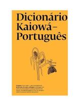 Dicionário kaiowá-português Dicionário kaiowá-português