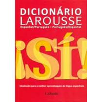 Dicionário Larousse - Espanhol, Português - Português, Espanhol