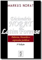 Dicionario norat de latim forense: palavras, bro04 - CLUBE DE AUTORES