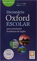 Dicionário Oxford Escolar para Estudantes Brasieleiros de Inglês - Oxford Do Brasil -