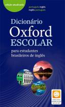 Dicionário Oxford Escolar - Para Estudantes Brasileiros De Inglês - Livro Com App - 3ª Edição - Oxford University Press - ELT