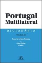 Dicionário Portugal Multilateral - Volume Iii