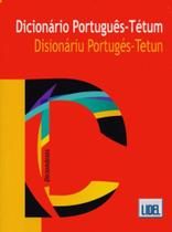 Dicionário Português-Tétum / Disionáru Portugés-Tetun - Lidel Dicionário Português-Tétum / Disionáru Portugés-Tetun - Lidel