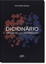 Dicionário Sindical e do Trabalho