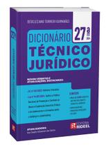 Dicionário Técnico Jurídico 2024 27ª Edição - RIDEEL EDITORA ( BICHO ESPERTO )