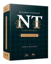 Dicionário Teológico do Novo Testamento Daniel G. Reid
