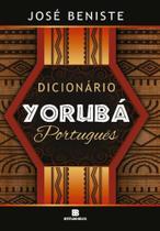 Dicionário Yorubá-Português - BERTRAND BRASIL