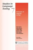 Dictionary Of Language Testing - Studies In Language Testing 7 - Cambridge University Press - ELT