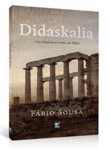 Didaskalia - Uma Viagem ao Centro da Bíblia - Vida
