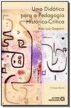 Didatica para a pedagogia historico-critica - 5a e - AUTORES ASSOCIADOS