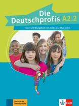Die deutschprofis a2.2 kurs- und ubungsbuch mit au Die deutschprofis a2.2 kurs- und ubungsbuch mit au