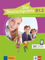 Die deutschprofis, kursund übungsbuch audios und clips online b1. 2 Die deutschprofis, kursund übungsbuch audios und clips online b1. 2