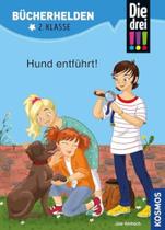 Die Drei!!!, Bücherhelden 2. Klasse, Hund Entführt! Die Drei!!!, Bücherhelden 2. Klasse, Hund Entführt!