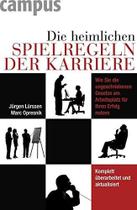 Die heimlichen Spielregeln der Karriere