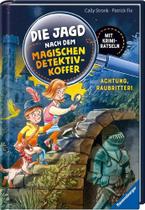 Die Jagd Nach Dem Magischen Detektivkoffer, Band 4 - Achtung, Raubritter! Die Jagd Nach Dem Magischen Detektivkoffer, Band 4 - Achtung, Raubritter!