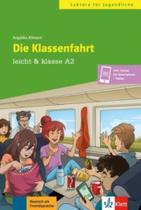 Die Klassenfahrt Die Klassenfahrt