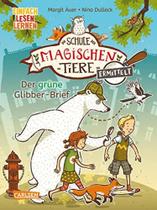 Die Schule Der Magischen Tiere Ermittelt 1: Der Grüne Glibber-Brief (Zum Lesenlernen) Die Schule Der Magischen Tiere Ermittelt 1: Der Grüne Glibber-Brief (Zum Lesenlernen)