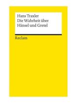 Die wahrheit über hänsel und gretel Die wahrheit über hänsel und gretel