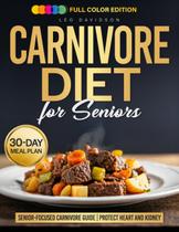 Dieta Carnívora para Idosos Dieta Carnívora para Idosos