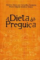 Dieta da Preguiça, A