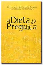 Dieta da Preguiça, A