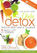 Dieta Detox - Sinta-se mais leve e saudável