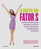 Dieta do fator s, a - serie: saude - Publifolha