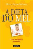 DIETA DO MEL, A -