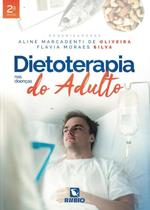 DIETOTERAPIA NAS DOENCAS DO ADULTO - 2ª EDICAO - RUBIO