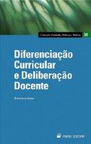 Diferenciação Curricular e Deliberação Docente Diferenciação Curricular e Deliberação Docente