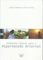 Diferentes olhares sobre a hipertensao arterial - EDUFF - EDITORA DA UNIVERSIDADE FEDERAL FLUMINENSE