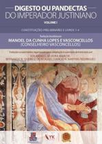 Digesto ou pandectas do imperador justiniano - 2017 - vol. 1