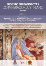 Digesto ou pandectas do imperador justiniano - 2017 - vol. 2