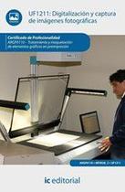 Digitalización y captura de imágenes fotográficas. ARGP0110 - Tratamiento y maquetación de elementos gráficos en preimpresión - IC Editorial