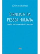 Dignidade da pessoa humana - há ainda mais para aprender e conhecer