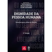 Dignidade Da Pessoa Humana - Tirant Empório do Direito