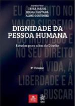 Dignidade da pessoa humana - vol. 3