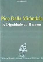 Dignidade do Homem, A - 26 Ed. Dignidade do Homem, A - 26 Ed.