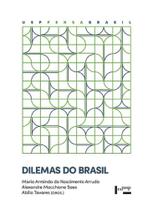 Dilemas Do Brasil