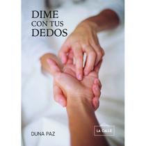 Dime con tus dedos