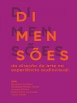 Dimensões da direção de arte na experiência audiovisual - NAU EDITORA