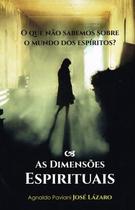 Dimensões Espirituais (As) - EDITORA SINTONIA