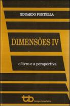 Dimensoes iv - o livro e a perspectiva - Tempo Brasileiro Dimensoes iv - o livro e a perspectiva - Tempo Brasileiro