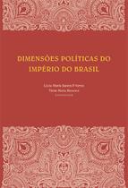 Dimensões políticas do império do brasil - CONTRA CAPA