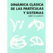 Dinámica Clásica de Las Partículas Y Sistemas - Reverté