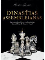 Dinastias assembleianas Dinastias assembleianas