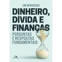 Dinheiro, dívida e finanças - Jim Newheiser