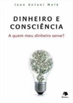 Dinheiro e consciencia