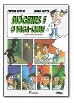 Diógenes e o Vaga-lume - Uma Aventura Filosófica